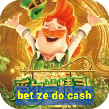 bet ze do cash